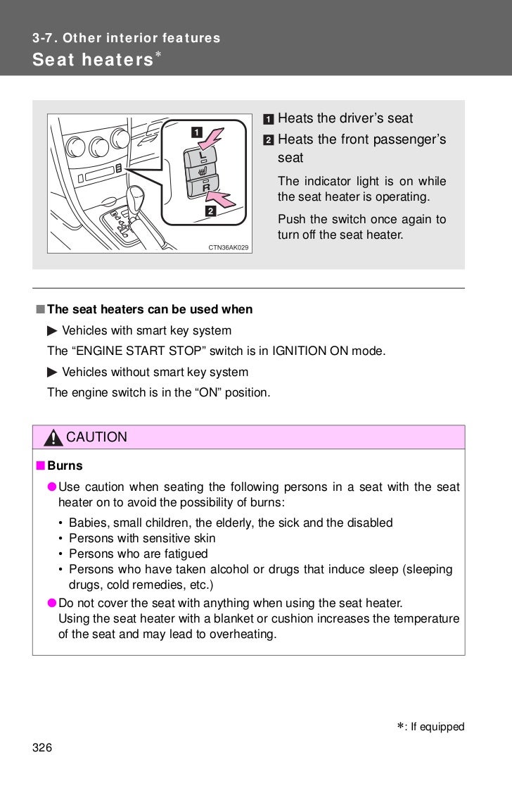 Toyota Corolla Owners Manual: Seat heaters Toyota Corolla Owners Manual: Seat heaters